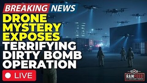 🚨BREAKING LIVE: Mystery Drones Identified! Top Secret Intel LEAKS Agency Hunt For Hidden Dirty Bom..