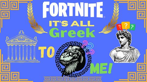 Friday Night Fun! Fortnite? It is All Greek To ME???? Myths & Mortals Season 2.