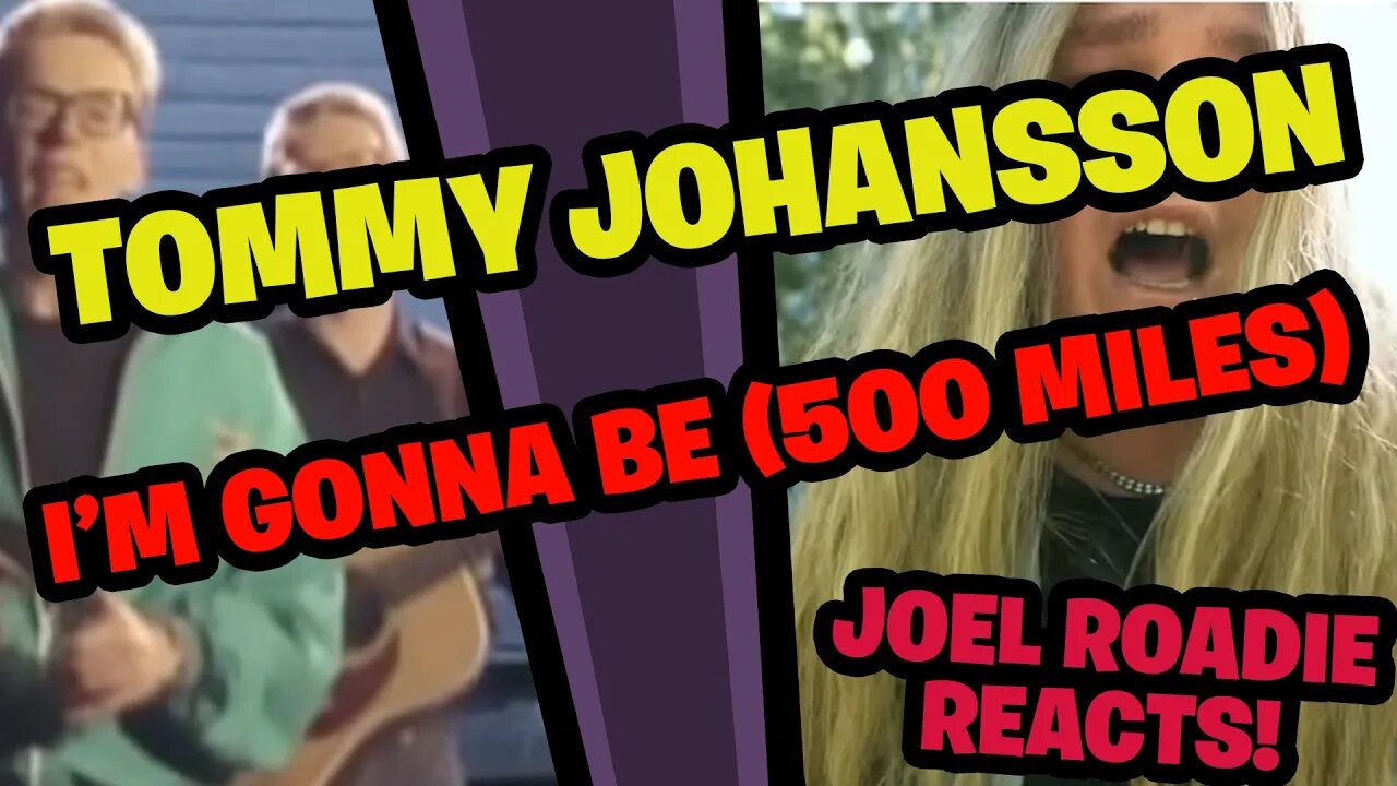 Tommy Johansson - I’M GONNA BE (500 MILES) - Proclaimers METAL COVER - Roadie Reacts