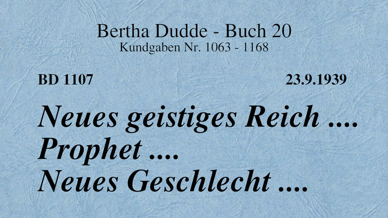 BD 1107 - NEUES GEISTIGES REICH .... PROPHET .... NEUES GESCHLECHT ....