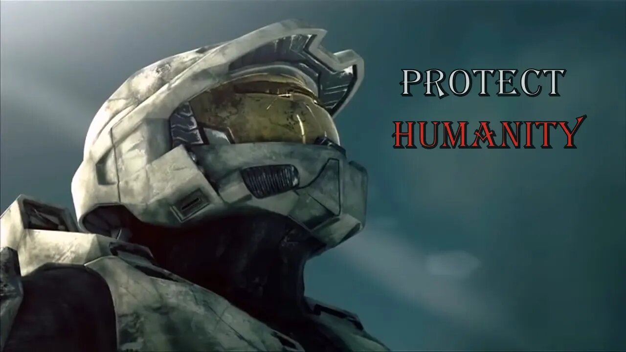 PROTECT HUMANITY (HALO EDIT)-OVERDOSE