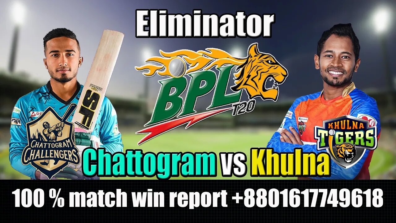 Chattogram Challengers vs Khulna Tigers Live , Eliminator Live . bpl live , bpl 2022 live