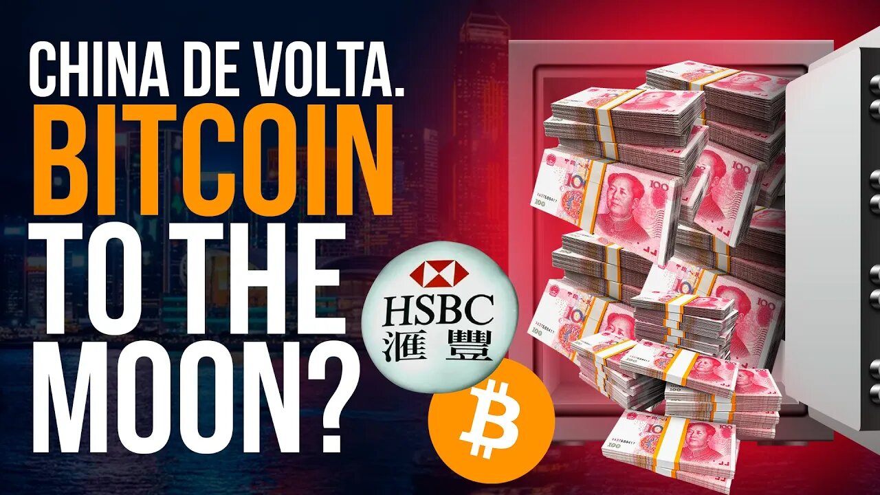 Bitcoin - China, HSBC e BlackRock vão puxar o BullMarket?