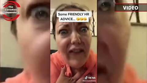 Crazed Ontario human resources woman gives nasty warning to "freedom fighters."