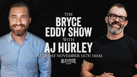 The Bryce Eddy Show with AJ Hurley