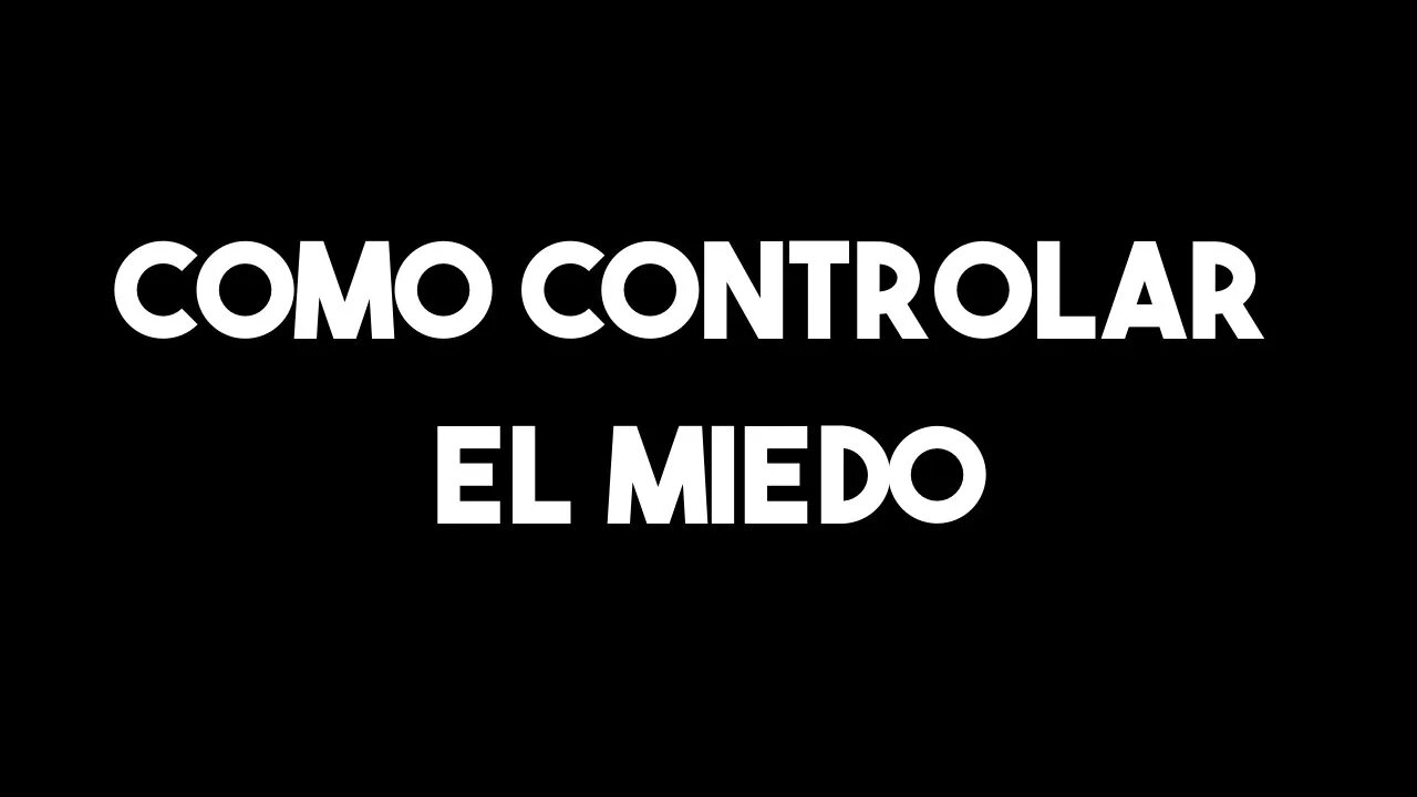 Como controlar el miedo. | #Unpodcastformen #181