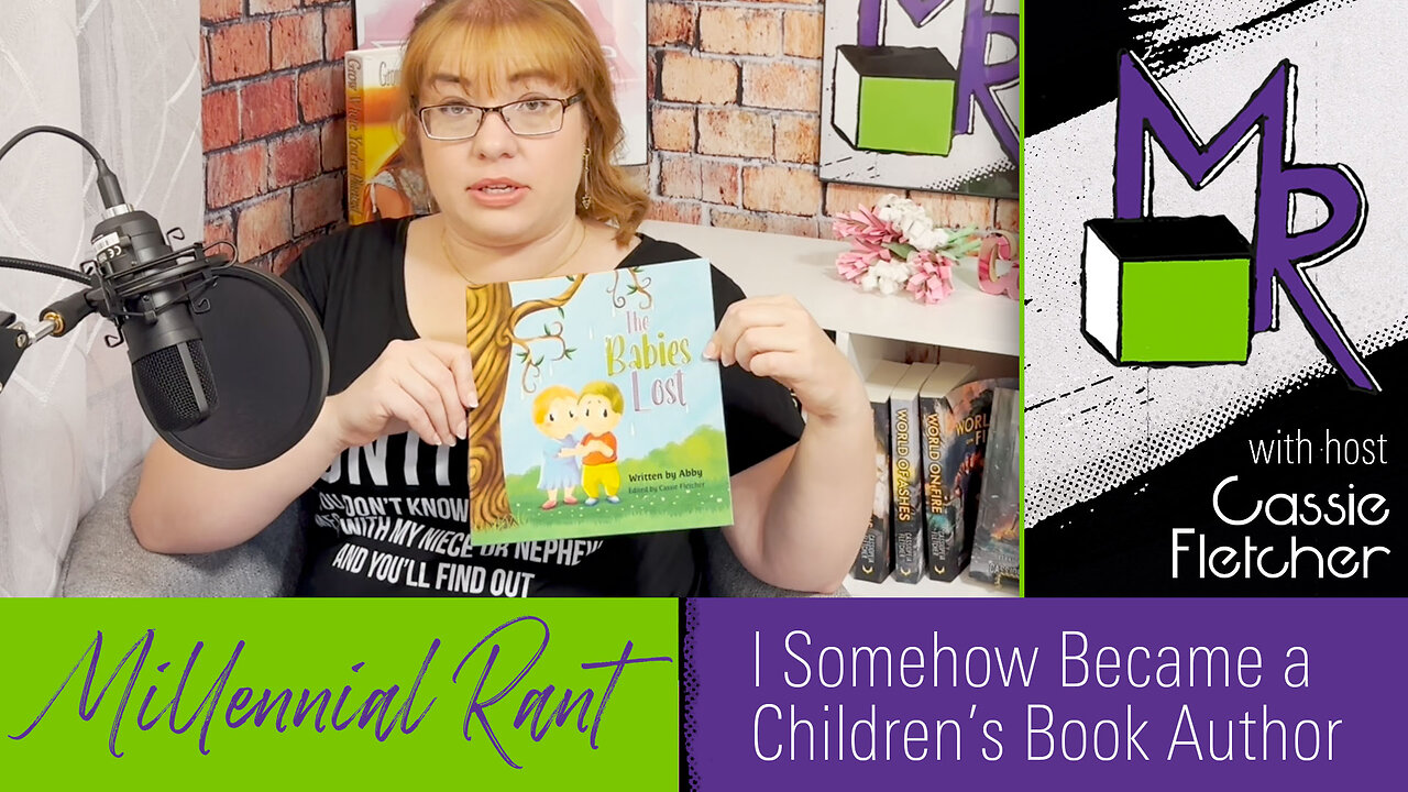 Rant 220: I Somehow Became a Children’s Book Author