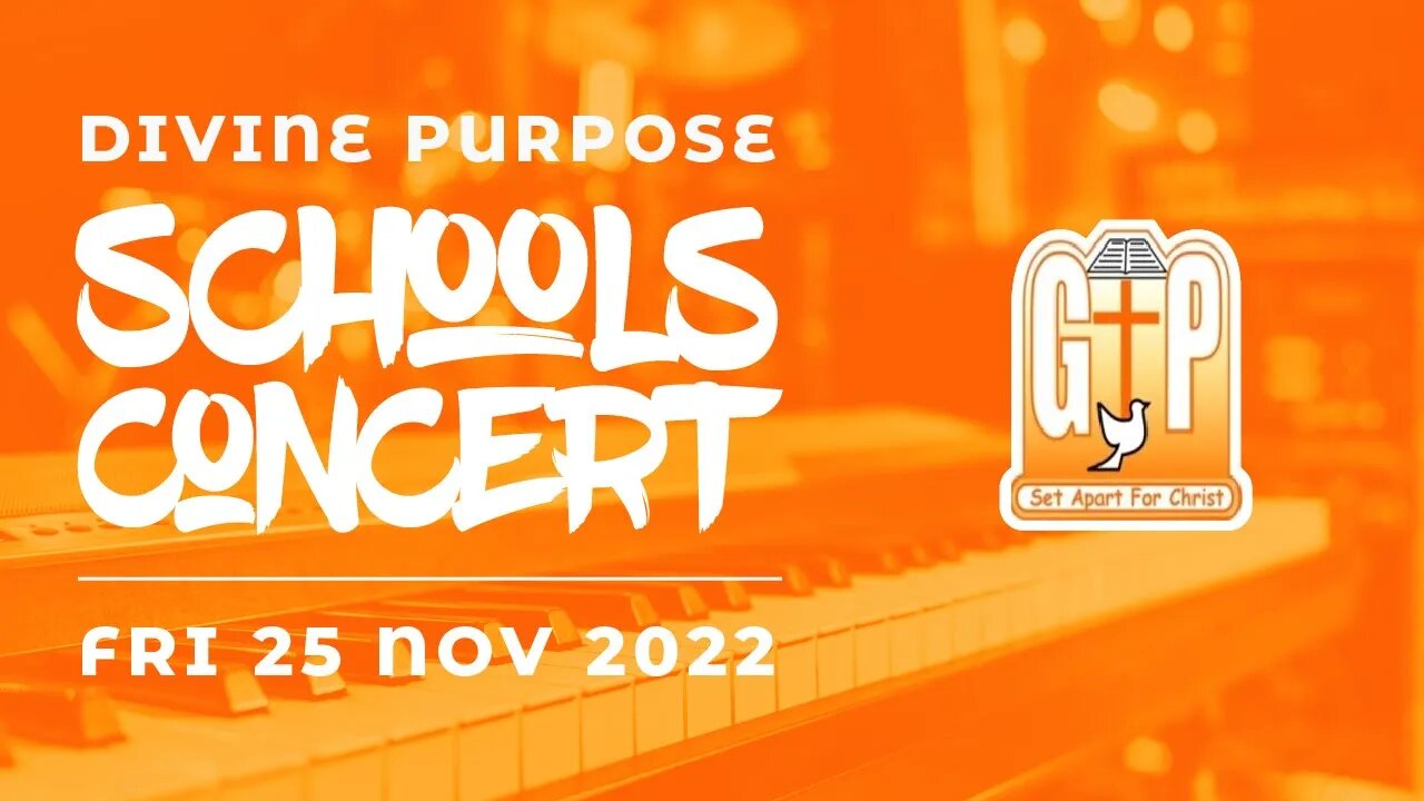 Divine Purpose Schools Concert