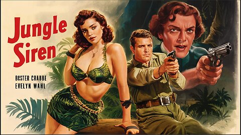 JUNGLE SIREN (1942) Ann Corio, Buster Crabbe & Evelyn Wahl | Adventure | B&W
