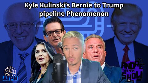 KYLE KULINSKI'S BERNIE TO TRUMP PIPELINE, TWITTER/X BANNED IN BRAZIL - ATMS