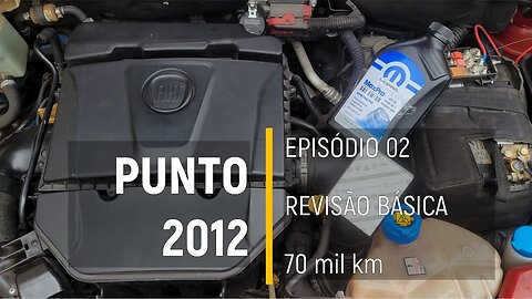 Fiat Punto 2012 - Revisão - 70.000km - Episódio 02