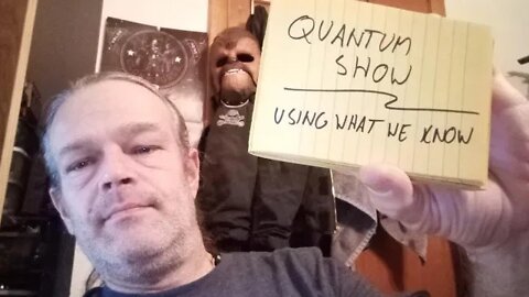 Quantum Show: Using What We Know, Solo 1st Hour