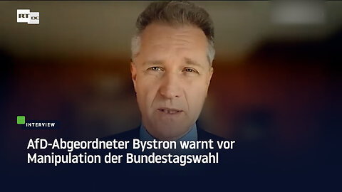 AfD-Abgeordneter Bystron warnt vor Manipulation der Bundestagswahl