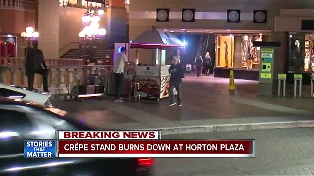 Crepe stand burns down at Horton Plaza