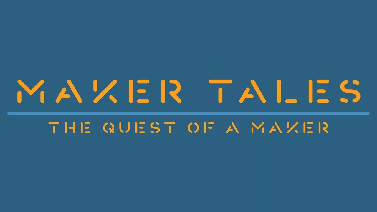 Introduction to Maker Tales