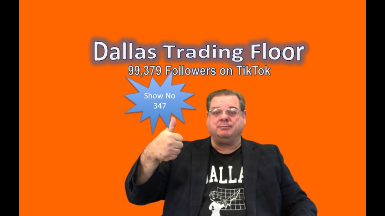 Dallas Trading Floor No 347 - Aug 2, 2021