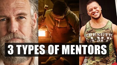 3 Types Of Mentors Every Man Needs