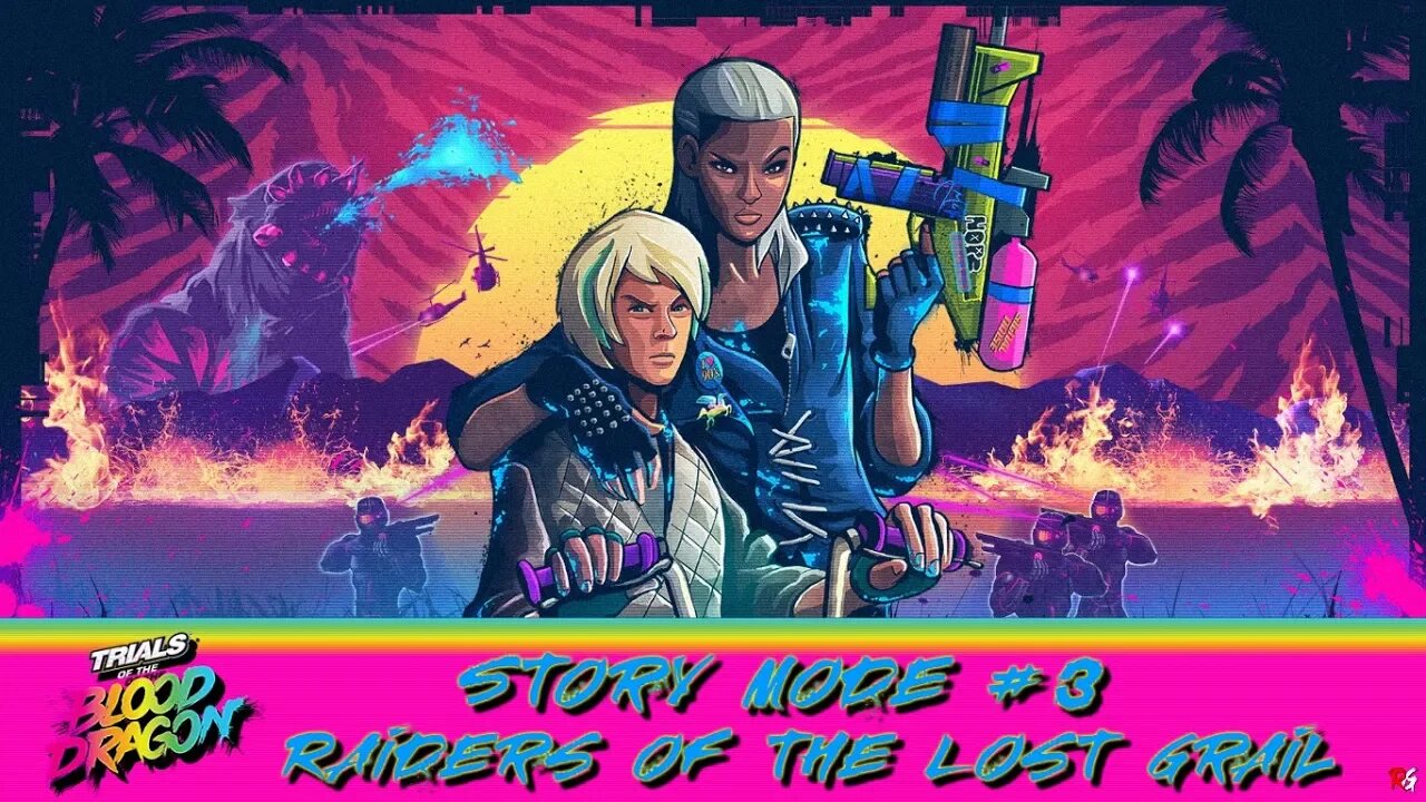 Trials of The Blood Dragon: Story Mode #3 (Raiders of the Lost Grail)