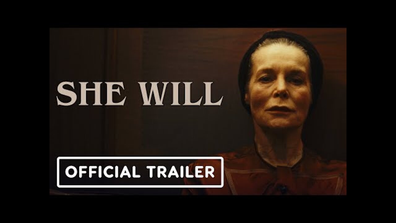 She Will - Official Trailer