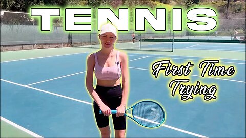 My First Time Playing Tennis! Russian Girl Tries Something New!