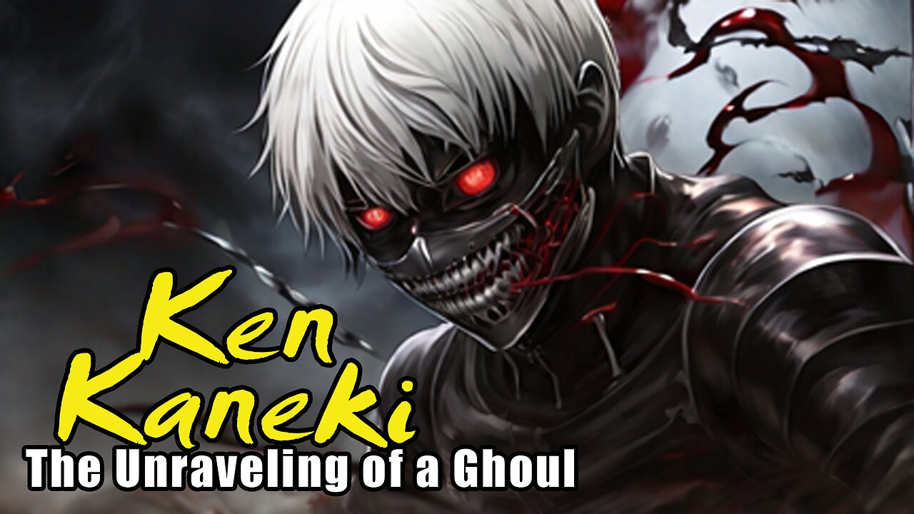 Ken Kaneki: The Unraveling of a Ghoul