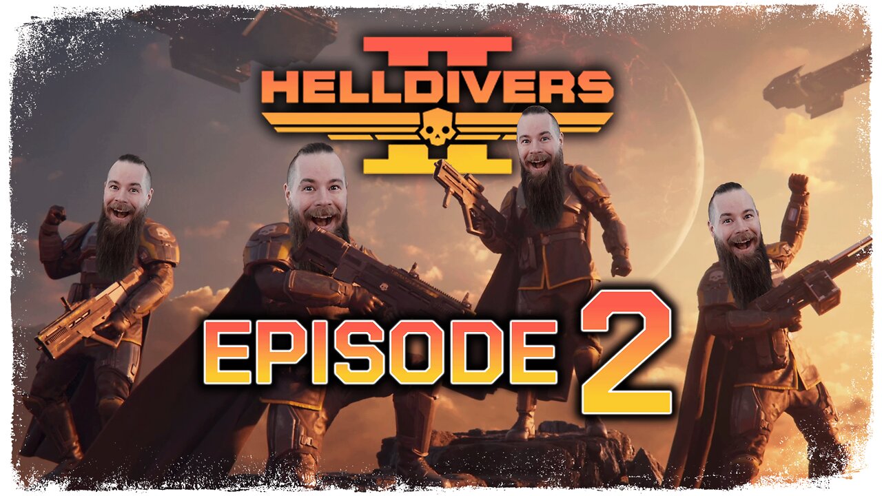 Helldivers 2 // Episode 2 // THE FIST OF FREEDOM // Gameplay Walkthrough