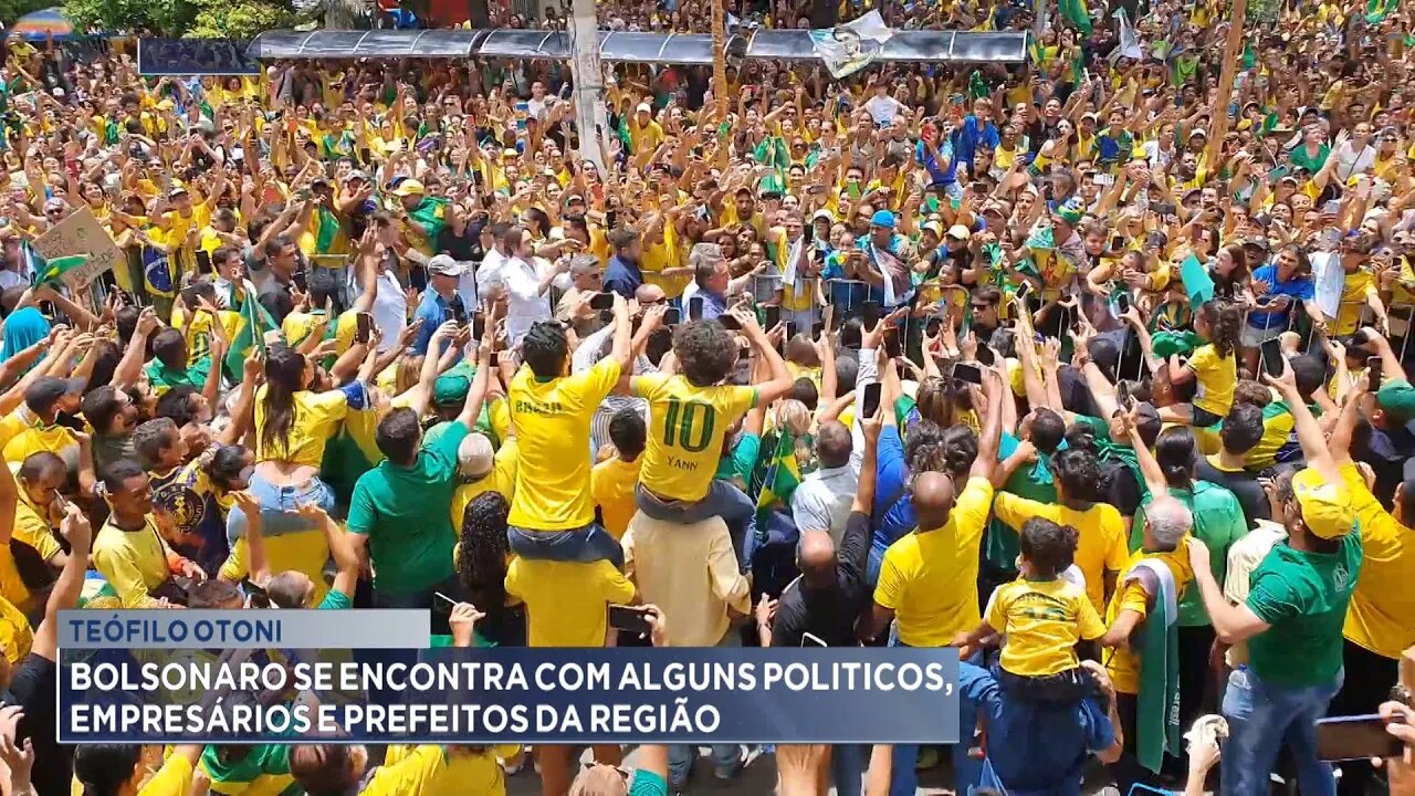Teófilo Otoni: Bolsonaro se encontra com Alguns Políticos, Empresários e Prefeitos da região.