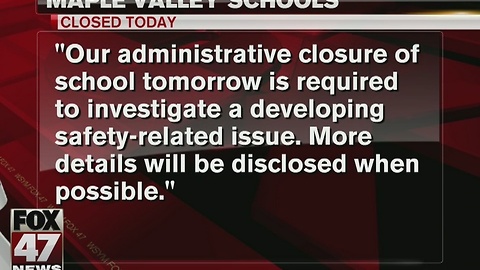 Maple Valley Schools closed Monday for "developing safety-related issue"