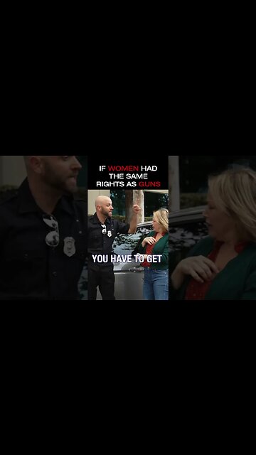 If Women Had The Same Rights As Guns