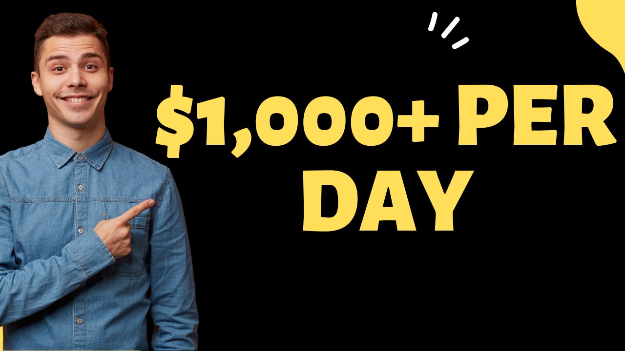 Make $1,000+ Per Day