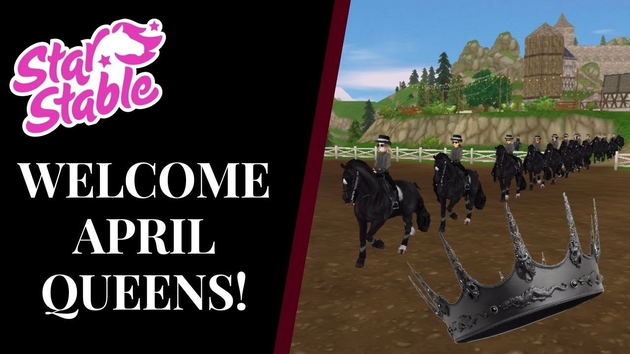 Welcome April Queens! | Star Stable | Quinn Ponylord