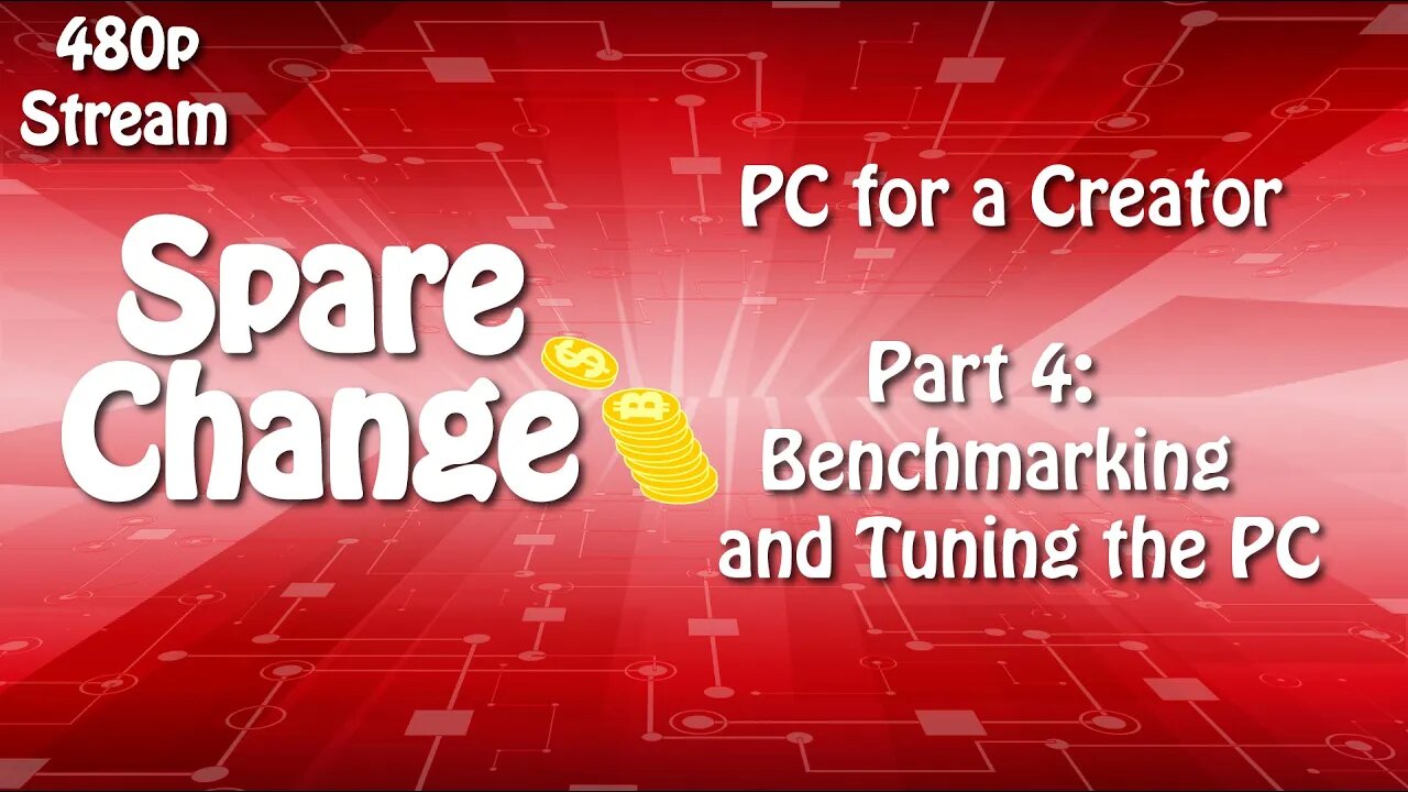 PC for a Creator pt. 4b - Benchmarking and Tuning the PC