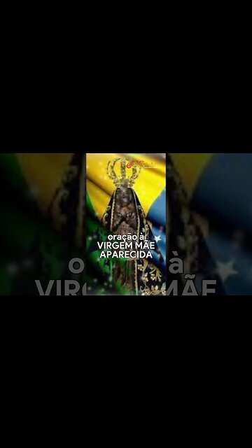 PEÇA A GRAÇA A VIRGEM MÃE APARECIDA