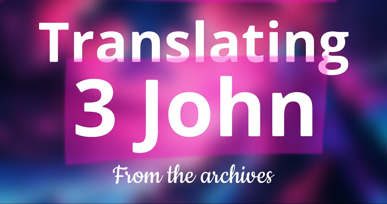 Translating 3 John