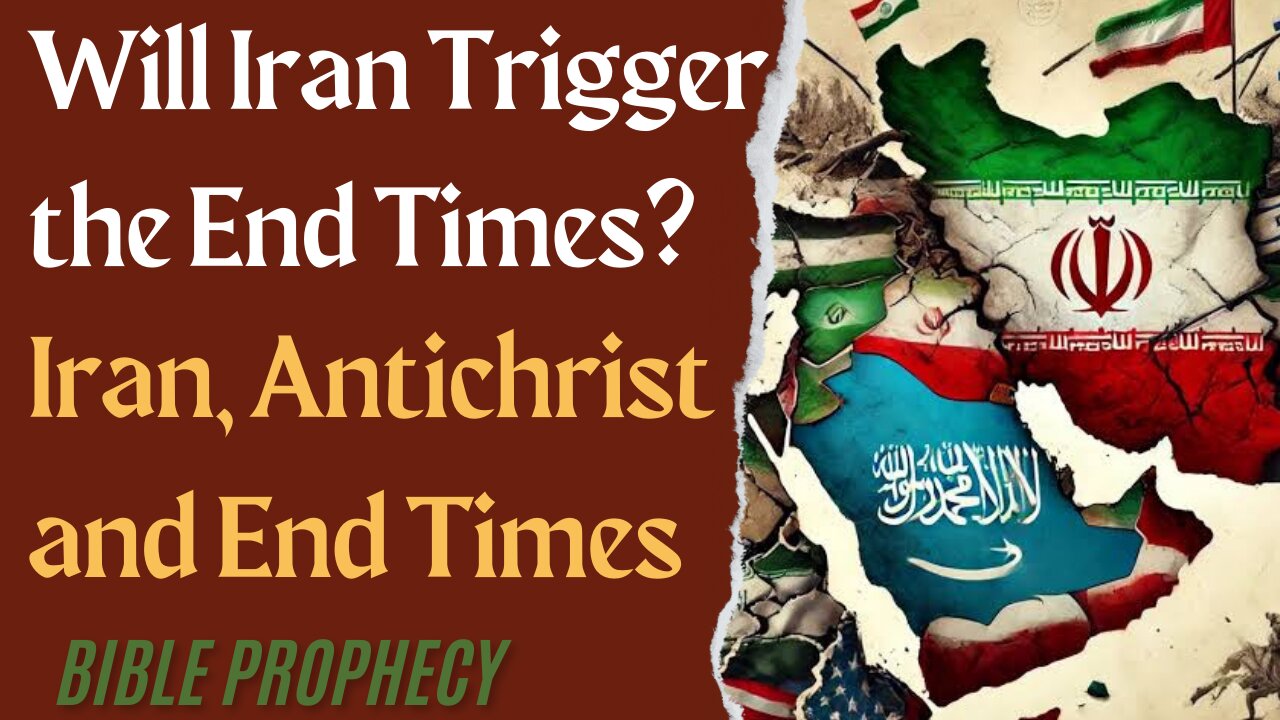 Does Iran Play a Prophetic Role in the Rise of the Antichrist? BIBLE PROPHECY explained in detail