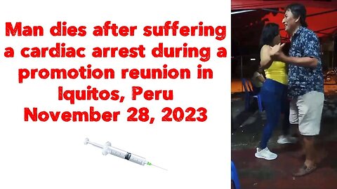 Man dies after suffering a cardiac arrest during a promotion reunion in Iquitos, Peru, November 2023