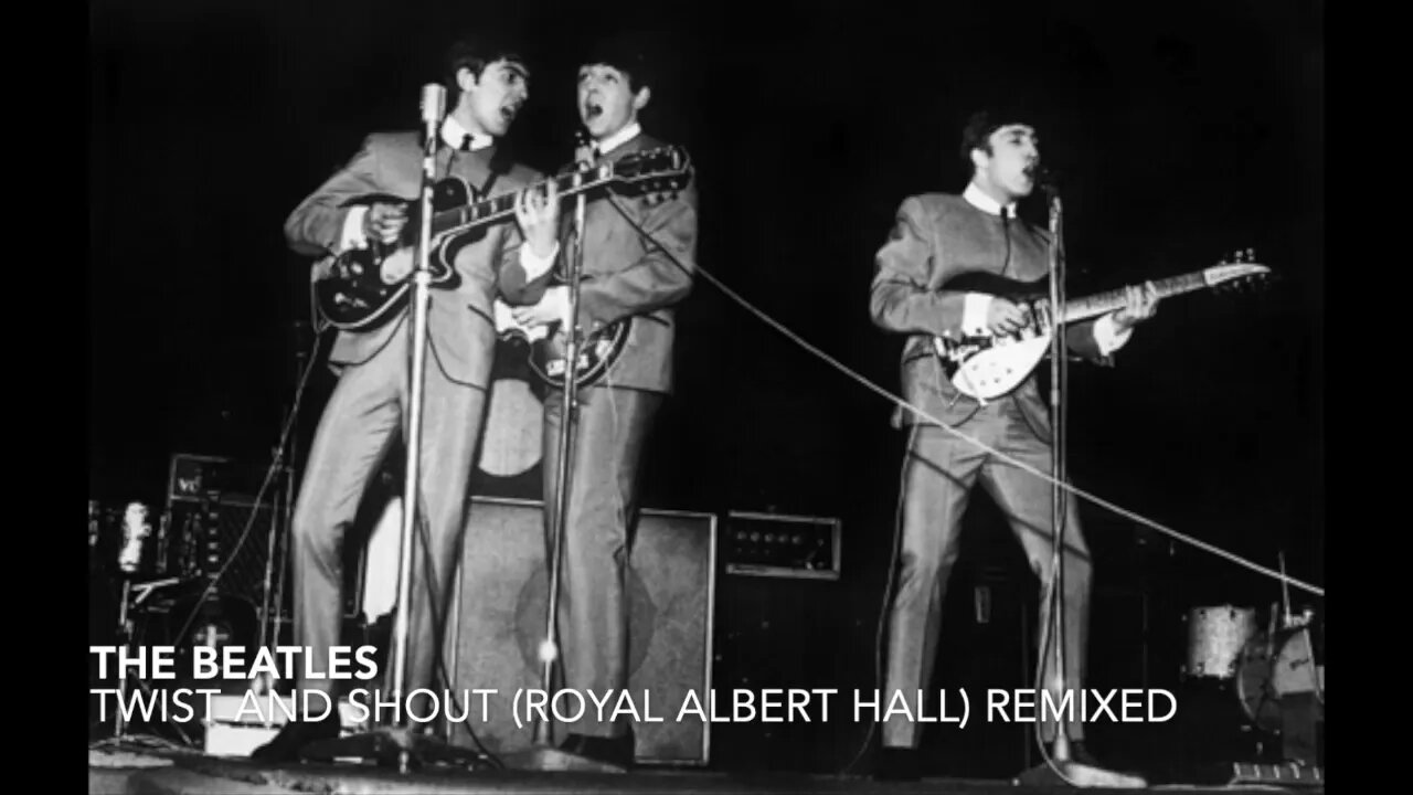 The Beatles - Twist And Shout (Royal Albert Hall) [remixed, raw vocals]