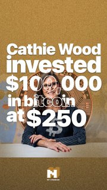 Cathie Wood invested $100,000 in Bitcoin at $250
