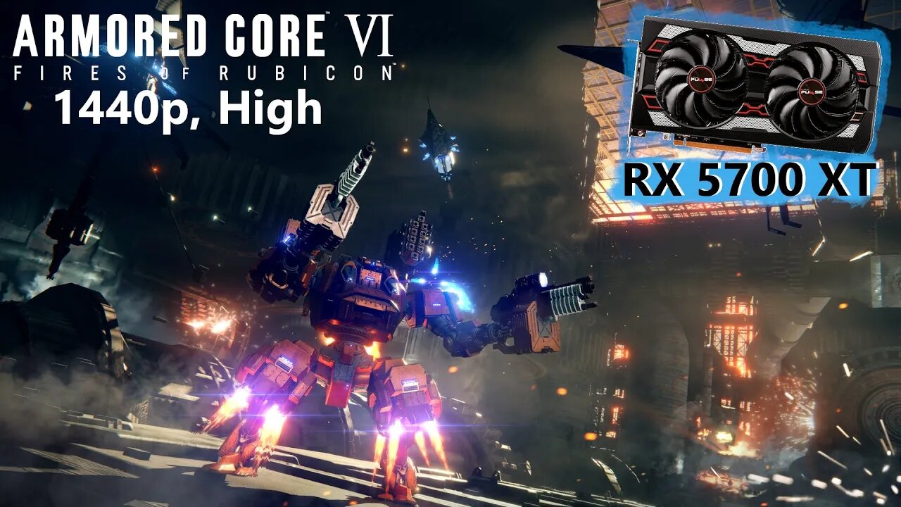 RX 5700 XT - Armored Core VI - 1440p,High