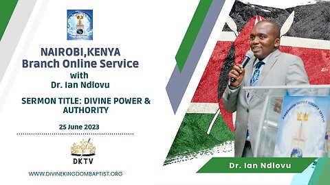 Divine Authority & Power || Kenya Branch Service || [25 June 2023]