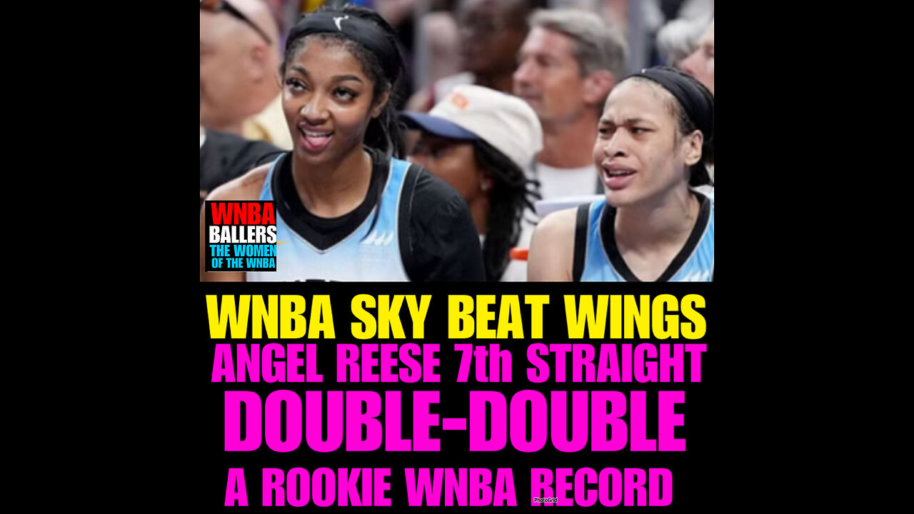 WNBAB #50 Chicago Sky Angel Reese makes WNBA double-double history in 83-72 win over Dallas Wings….