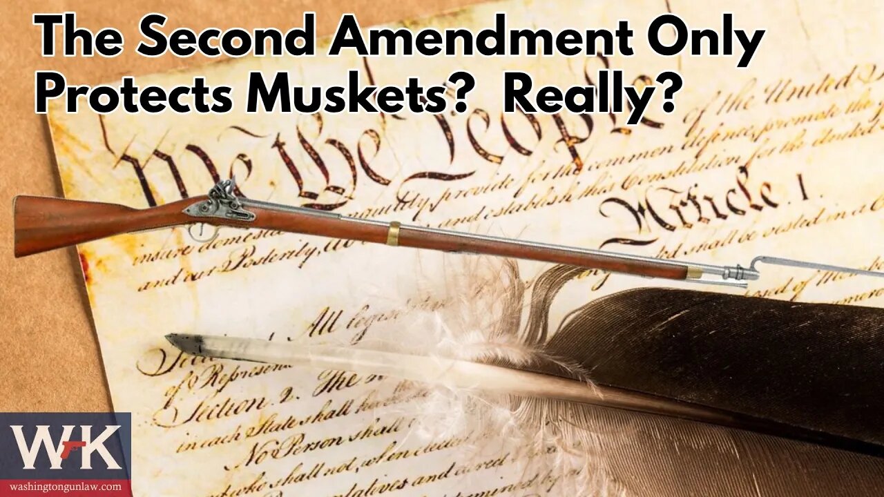 The Second Amendment Only Protects Muskets? Really?