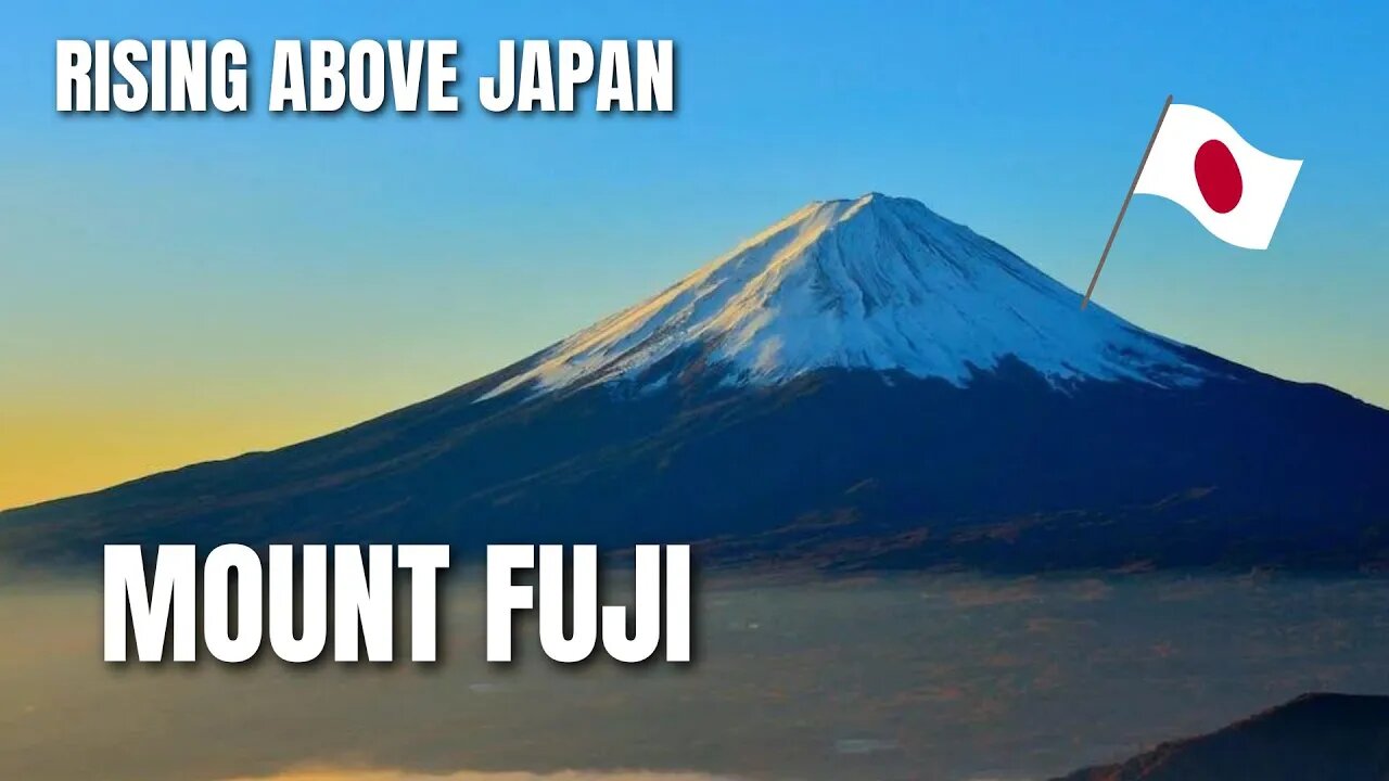 Rising Above Japan: The Allure of Mount Fuji