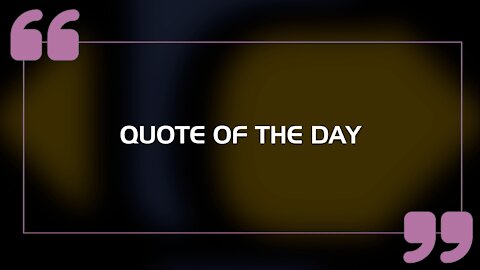 Quote Of The Day #008