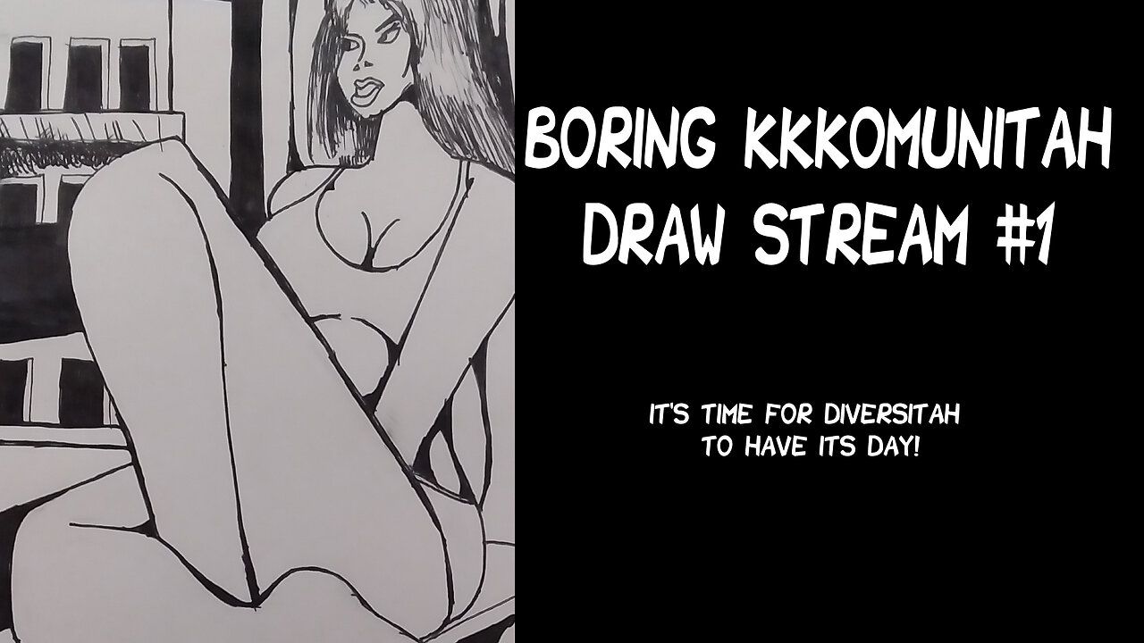 Boring Komunitah Draw Stream #1