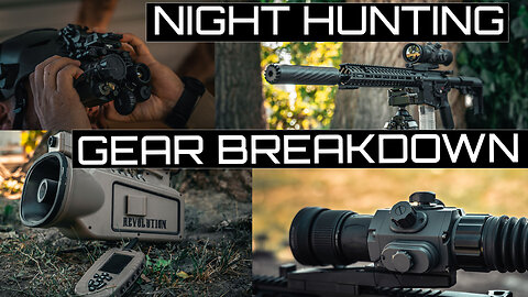 Gear Breakdown For Coyote Hunting In The Dark