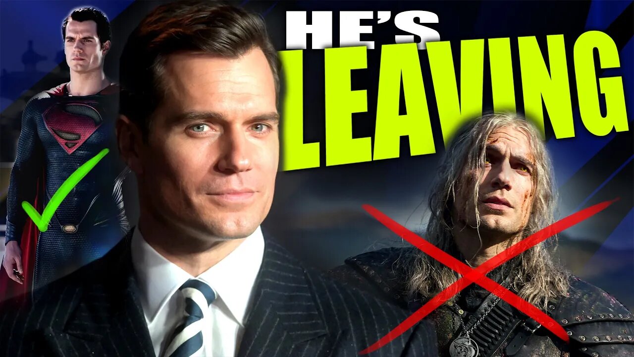 Henry Cavill is LEAVING The Witcher for SUPERMAN