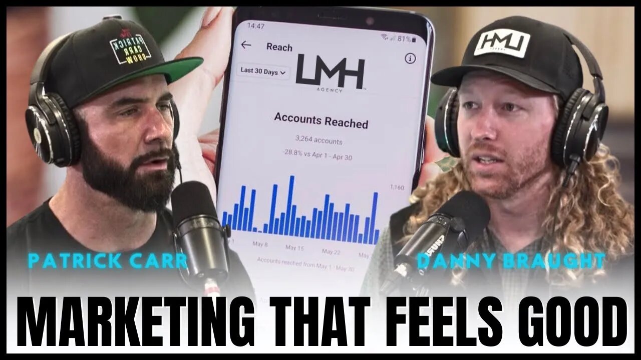 Marketing That Feels Good | Danny Braught | LMH Agency