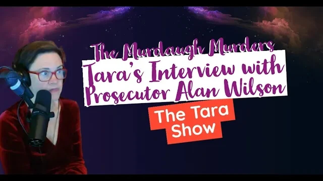 The Murdaugh Murders | Tara Interviews Prosecutor Alan Wilson #AlexMurdaugh