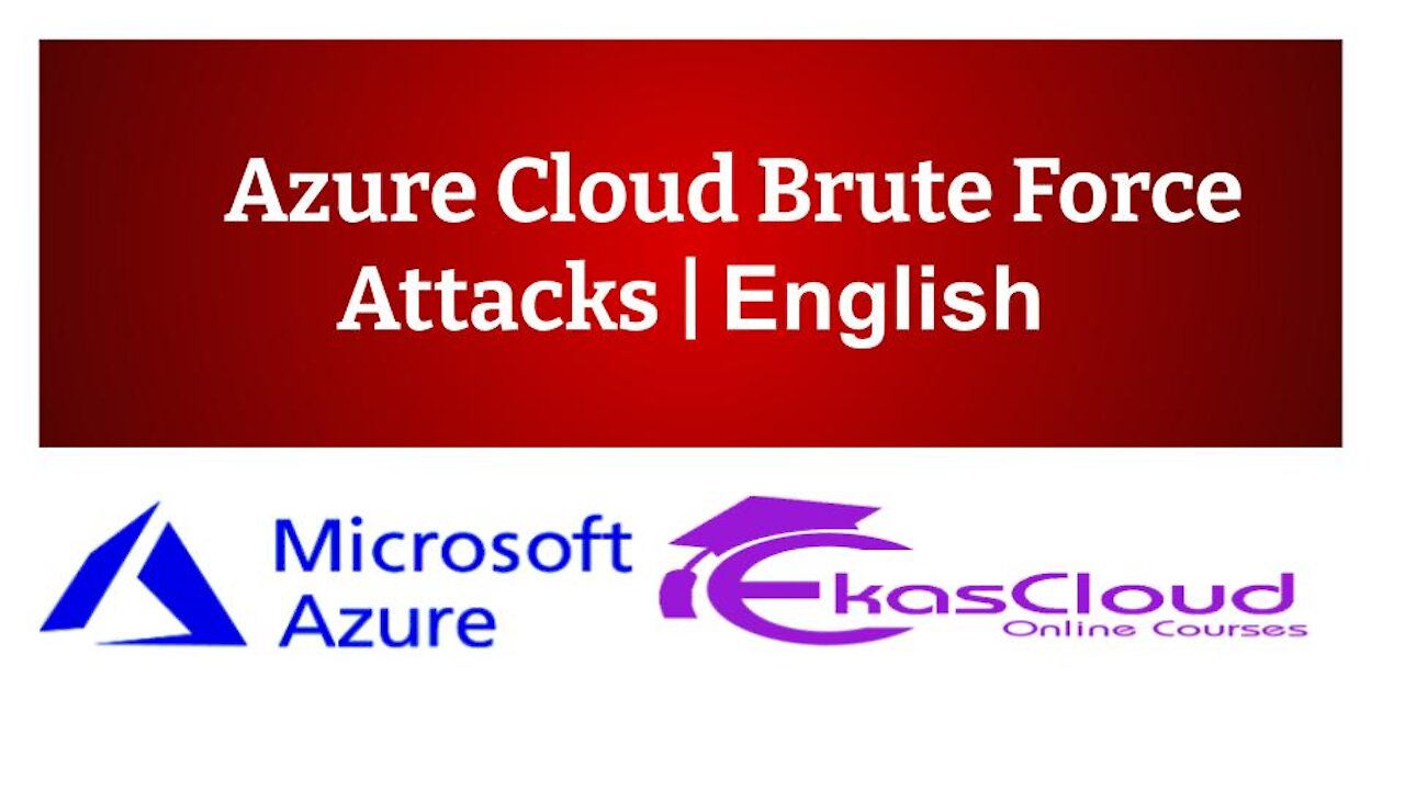 # Azure Cloud Brute Force Attacks _ Ekascloud _ English